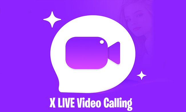 X LIVE Video Calling